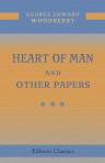Heart of Man, and Other Papers