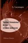 Vacher l'éventreur et les crimes sadiques