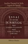Essai sur l'histoire du Portugal depuis la fondation de la monarchie jusqu'à la mort de D. Pèdre IV. (1080-1843). Tome 1