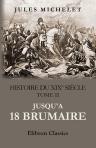 Histoire du XIXe siècle. Tome 2: Jusqu'au 18 Brumaire