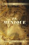 Le Mexique. Souvenirs et impressions de voyage