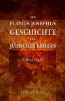 Des Flavius Josephus Geschichte des jüdischen Krieges. Bändchen 3