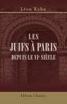 Les juifs à Paris depuis le VIe siècle