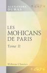Les mohicans de Paris. Tome 2