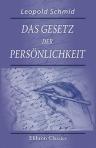 Das Gesetz der Persönlichkeit. Nachgewiesen von Dr. Leopold Schmid