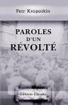 Paroles d'un révolté. Ouvrage publié, annoté et accompagné d'une préface par Élisée Reclus