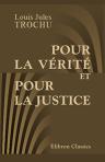 Pour la vérité et pour la justice. Pétition à l'Assemblée nationale et réponse aux rapports de mm. Saint-Marc Girardin, Chaper et De Rainneville, membres de la Commission d'enquête