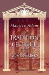 La tradition Celtique et ses adversaires. [Par] Dr. Maurice Adam