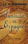Promenades en Espagne. Pendant les années 1849 et 1850