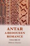 Antar, a Bedoueen Romance. Translated from the Arabic, by Terrick Hamilton. Part 1. Volume 4