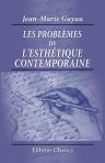 Les problèmes de l'esthétique contemporaine