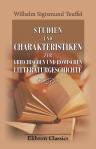 Studien und Charakteristiken zur griechischen und römischen Litteraturgeschichte. 2., veränderte Auflage