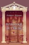 Physiologie de l'église, ou Études sur les lois constitutives de l'église considérée dans son essence naturelle. Traduite en français sur 3e édition allemande par l'abbé Ph. Reinhard