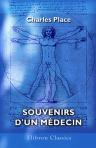Souvenirs d'un médecin. Hygiène physique et morale