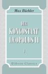 Der Kongostaat Leopolds II. [Von] Dr. Max Büchler. Teil 1. Schilderung seiner Entstehung und seiner wirtschaftlichen Verhältnisse
