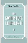 Der Kongostaat Leopolds II. [Von] Dr. Max Büchler. Teil 2. Die Eingeborenen und die Kultivationspolitik