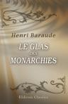 Le glas des monarchies. Roman. [Par] Henri Baraude [pseud.]