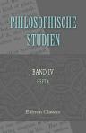 Philosophische Studien. Herausgegeben von Wilhelm Wundt. Band 4. Heft 4
