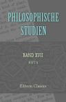 Philosophische Studien. Herausgegeben von Wilhelm Wundt. Band 17. Heft 4