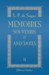 Mémoires, souvenirs et anecdotes. Par M. le Comte de Ségur. Correspondance et pensées du prince de Ligne. Avec avant-propos et notes par M. Fs. Barrière. Tome 2