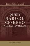 D?jiny národu ?eského w ?echách a w Moraw?. Dle p?wodních pramen?. Dílu 1. ?ástka 1. Od prwow?kosti a do roku 1125