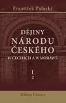 D?jiny národu ?eského w ?echách a w Moraw?. Dle p?wodních pramen?. Dílu 1. ?ástka 2. Od roku 1125 do 1253