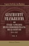Geschichte Frankreichs vom Sturze Napoleons bis zur Wiederherstellung des Kaisertums, 1814-1852. Von August. Ludw. v. Rochau. Teil 2