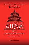China from a Medical Point of View in 1860 and 1861. To Which is Added a Chapter on Nagasaki as a Sanitarium