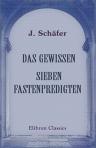 Das Gewissen. Sieben Fastenpredigten