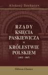 Rz?dy ksi?cia Paskiewicza w Królestwie Polskiem (1832-1847). Ks. Szczerbatow