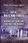 Useful Rules and Tables Relating to Mensuration, Engineering, Structures, and Machines