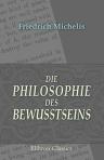 Die Philosophie des Bewusstseins