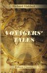 Voyagers' Tales. From the Collections of Richard Hakluyt