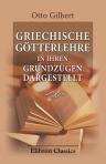 Griechische Götterlehre in ihren Grundzügen dargestellt