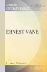 Ernest Vane. By Alexander Baillie Cochrane