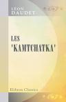 Les 'Kamtchatka'. Moeurs contemporaines