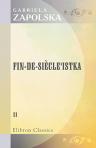 Fin-de-siecle'istka. Powie??. Cz??? 2