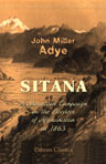Sitana. A Mountain Campaign on the Borders of Afghanistan in 1863
