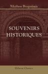 Souvenirs historiques. Capo d'Istria. La régence. Le règne d'Othon. Traduits du grec moderne par Jules Blancard