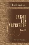 Jakob von Artevelde. Band I