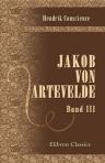 Jakob von Artevelde. Band III