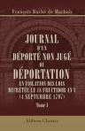 Journal d'un déporté non jugé, ou déportation en violation des lois, decrétée le 18 fructidor an V (4 septembre 1797). Tome 1