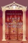 La magie et la sorcellerie en France. Les sorciers d'autrefois. Le sabbat. La guerre aux sorciers. Les sorciers de nos jours. [Tome] 2. Poursuite et châtiment de la magie jusqu'à la réforme protestante. Le procès des Templiers. Mission et procès de Jeanne