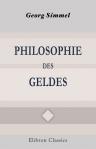 Philosophie des Geldes. Von Georg Simmel