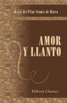 Amor y llanto. Colección de leyendas históricas