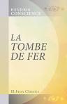 La tombe de fer. Traduction de Félix Coveliers