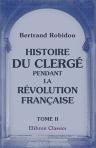 Histoire du clergé pendant la Révolution française. Tome 2