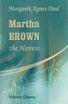 Martha Brown, the Heiress