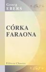 Córka faraona. Powie??. Przet?ómaczy?a Teresa Jadwiga