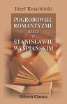 Pogrobowiec romantyzmu, rzecz o Stanis?awie Wyspia?skim. Napisa? Józef Kotarbi?ski